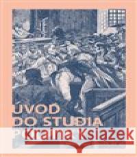 Úvod do studia politiky Miroslav Novák 9788024655390 Karolinum