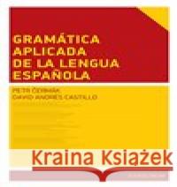 Gramática aplicada de la lengua espanola David Andrés Castillo 9788024657691 Karolinum