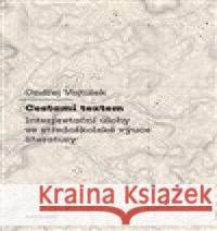 Cestami textem Ondřej Voktíšek 9788024660400