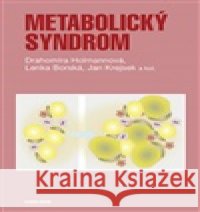 Metabolický syndrom Imunopatologické procesy a komorbidity Jan Krejsek 9788024661421 Karolinum