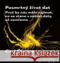 Posmrtný život dat Carl Öhman 9788024662947