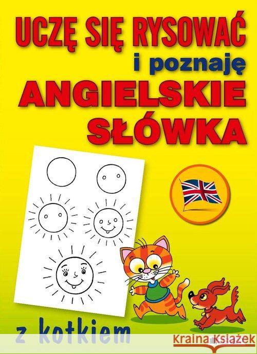 Uczę się rysować i poznaję angielskie słówka kotek  9788025324745 Level Trading