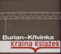 Burian – Křivinka Architekti Judit Solt 9788025437933