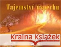 Tajemství úspěchu Earl Nightingale 9788025460092 Čintámani