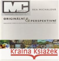 Originální & perspektivní Rea Michalová 9788025495124 Arteso