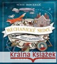 Mechanické srdce Peter Bunzl 9788025625736