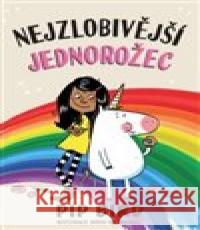 Nejzlobivější jednorožec David OConnell 9788025625811 Svojtka & Co.