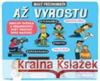 Malý průzkumník – Až vyrostu Phoebe Jascourt 9788025625927