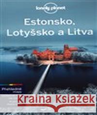 Estonsko, Lotyšsko a Litva - Lonely Planet  9788025627389 Svojtka & Co.