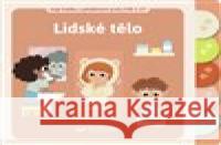 Lidské tělo Ilaria Falorsi 9788025627617