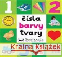 Čísla barvy tvary  9788025628027 Svojtka & Co.