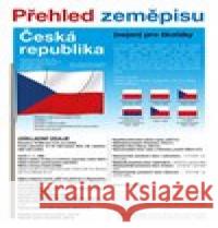 Česká republika - Přehled zeměpisu (nejen) pro školáky Martin Kolář 9788025629567