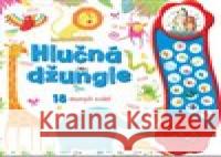 Hlučná džungle - 18 úžasných zvuků Róisín Hahessy 9788025629826