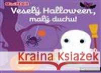 Veselý Halloween, malý duchu! Nathalie Choux 9788025632567 Svojtka & Co.