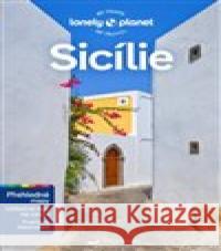 Sicílie - Lonely Planet Nicola Williams 9788025635964
