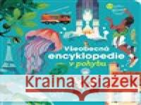 Všeobecná encyklopedie v pohybu  9788025636657 Svojtka & Co.