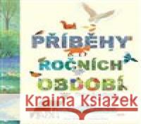 Příběhy ročních období Carolina Rabei 9788025637906