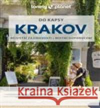 Krakov do kapsy - Lonely Planet Mark Baker 9788025638569