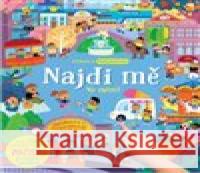 Najdi mě Ve městě  9788025638743 Svojtka & Co.