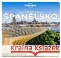Poznáváme Španělsko  9788025638965 Svojtka&Co.