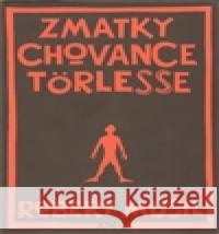 Zmatky chovance Törlesse Robert Musil 9788025701362 Argo