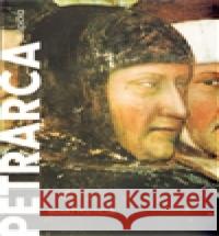 Petrarca: homo politicus Jiří Špička 9788025701720