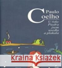 U řeky Piedra jsem usedla a plakala Paulo Coelho 9788025702475