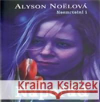 Napořád Alyson Noëlová 9788025703199