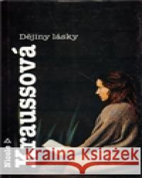 Dějiny lásky Nicole Kraussová 9788025704448 Argo