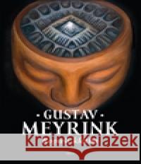 Ropuší kletba Gustav Meyrink 9788025705599 Argo