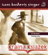 Hádanka/ A Riddle Isaac Bashevis Singer 9788025706862