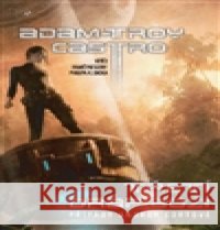 Třetí dráp boží Adam-Troy Castro 9788025707296