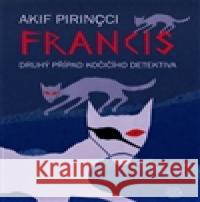 Francis Akif Pirincci 9788025707562