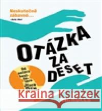 Otázka za deset David Nicholls 9788025707593