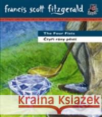 Čtyři rány pěstí/ The Four Fists Francis Scott Fitzgerald 9788025708163