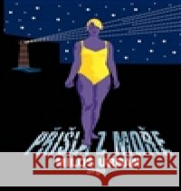 Přišla z moře MiloÅ¡ Urban 9788025708958