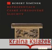 Reprezentace české středověké šlechty Antonio Tabucchi 9788025710043 Argo