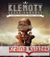 Klenoty české fantasy OndÅ™ej Neff 9788025710258