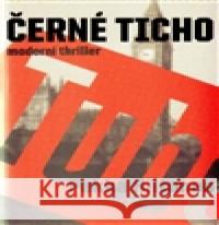 Černé ticho Pekka Hiltunen 9788025711439