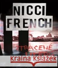 Ztracené úterý Nicci French 9788025713815 Argo