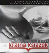 Hovory s porodní bábou Ivana Königsmarková 9788025717967