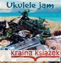 Ukulele Jam Alen Mešković 9788025718414