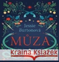 Múza Jessie Burtonová 9788025720738 Argo