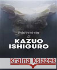 Pohřbený obr Kazuo Ishiguro 9788025723203 Argo