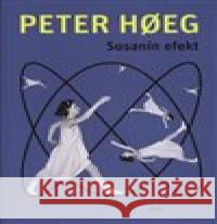 Susanin efekt Peter Hoeg 9788025724125