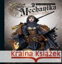 Lady Mechanika: Tabule osudů Martin Montiel 9788025725061