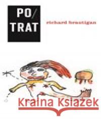 Potrat: historická romance 1966 Richard Brautigan 9788025725795