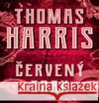 Červený drak Thomas A. Harris 9788025728130