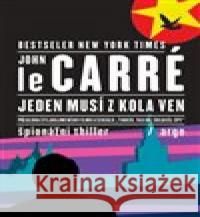 Jeden musí z kola ven John Le Carré 9788025728499