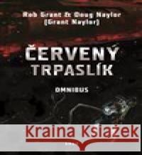 Červený trpaslík - Omnibus Doug Naylor 9788025730232